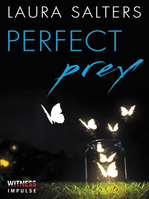 Title details for Perfect Prey by Laura Salters - Wait list